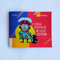 A mala maluca da vovó Zenilda (Livro para alfabetização)