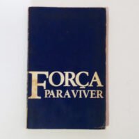 Força para viver