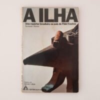 A ilha: um repórter brasileiro no país de Fidel Castro