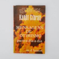 Mensagens de otimismo para o dia a dia