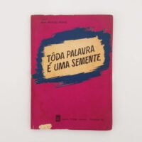 Toda palavra é uma semente