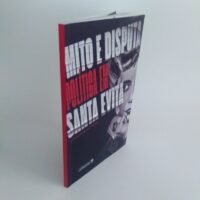 Mito e disputa política em Santa Evita - Imagem 2