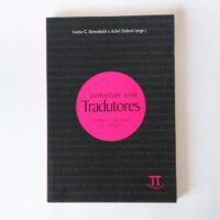 Conversas com tradutores - balanços e perspectivas da tradução