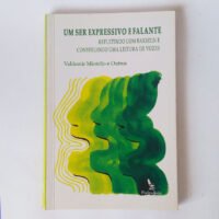 Um ser expressivo e falante - refletindo com Bakhtin e construindo uma leitura de vozes