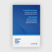 A variação nas línguas: universais compartilhados e idiomaticidade dinâmica / De la variation dans les langues: universaux partagés et idiomaticité dynamique