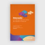 Mostruário - Educação: um diálogo Interdisciplinar de Saberes e Práticas