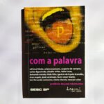 Com a palavra - Coleção E