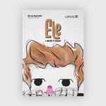 Ele – o guardião da natureza