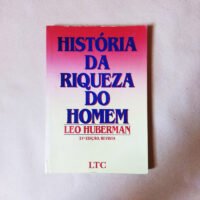 História da riqueza do homem