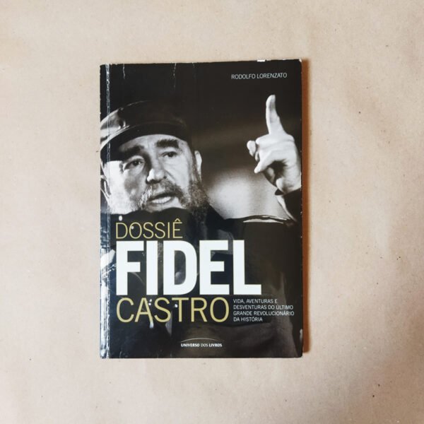 Dossiê Fidel Castro