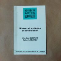Niveaux et stratégies de la véridiction