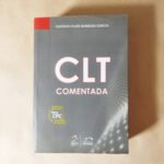 CLT Comentada - Atualizado de acordo com o Novo CPV - Lei 13.105 de 16.03.2015
