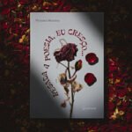 Regada a poesia, eu cresço