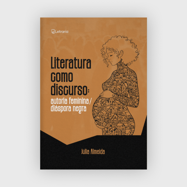 Literatura como discurso: autoria feminina/diáspora negra