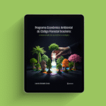Programa Econômico Ambiental do Código Florestal brasileiro: a necessidade de equivalência ecológica