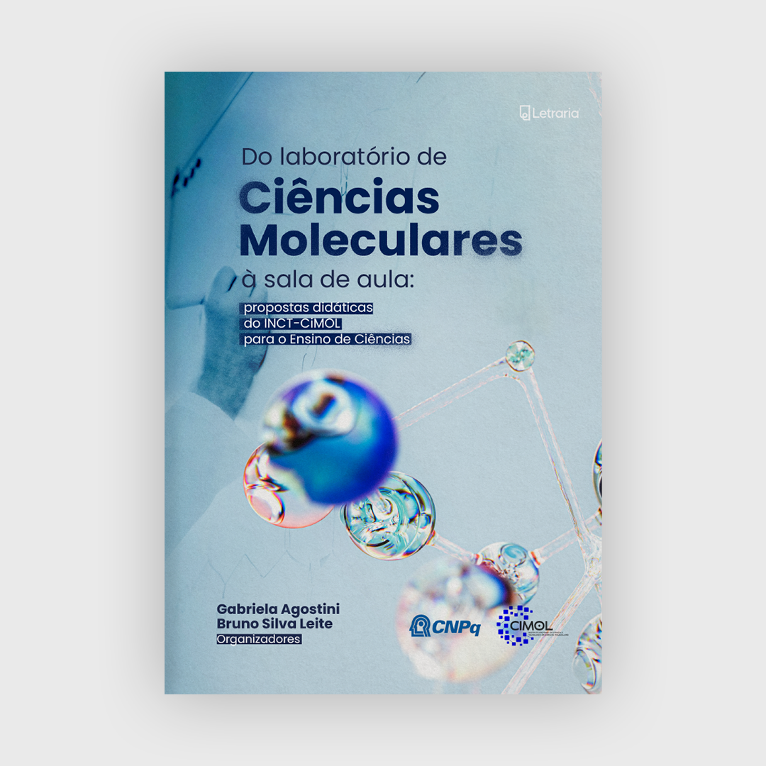 Do-laboratório-de-Ciências-Moleculares-à-sala-de-aula-propostas-didáticas-do-INCT-CiMOL-para-o-Ensino-de-Ciências-04 Do laboratório de Ciências Moleculares à sala de aula: propostas didáticas do INCT-CiMOL para o Ensino de Ciências - Imagem 1