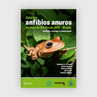 Guia dos anfíbios anuros do Vale do Rio Pardo (RS) Brasil: biologia, ecologia e conservação