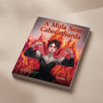A mula sem cabeça surda