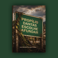 Propílio Dantas escolhe afundar